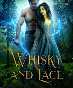 Whisky and Lace (The Gate of Chalandros Book 1)