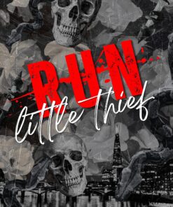 Run, Little Thief (Deadly Shorts Book 1)