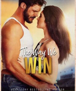 The Way We Win (The Bradford Boys)