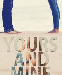 Yours and Mine