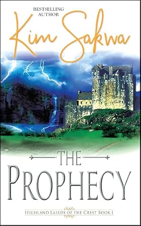 The Prophecy (Highland Lairds of the Crest Book 1)