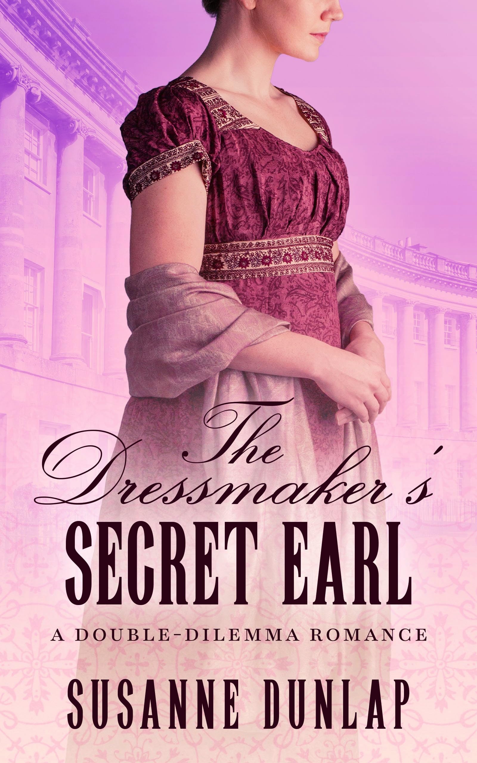 The Dressmaker's Secret Earl (Double-Dilemma Romance Book 1)