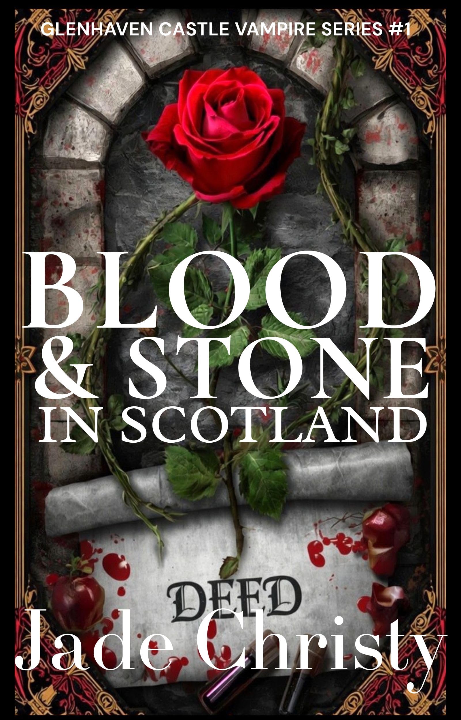 Blood & Stone in Scotland (Glenhaven Castle Vampire Series Book 1)
