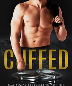 Cuffed (Boys of Bishop Mountain Book 2)