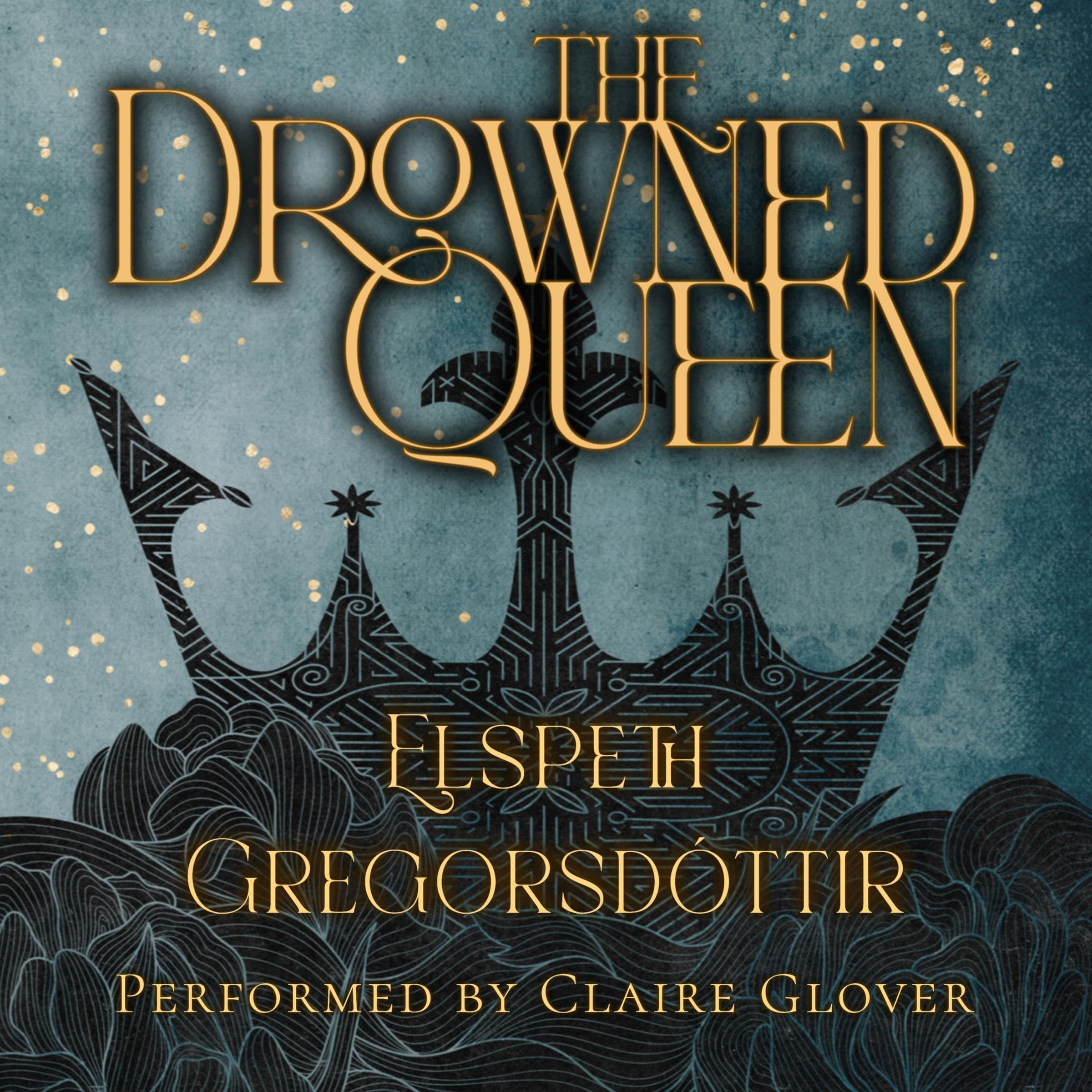 The Drowned Queen (The Astral Queen Series Book 1)