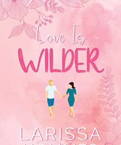 Love Is Wilder (Waterford University Series)