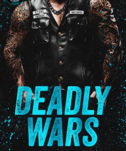 Deadly Wars (Dead Road MC Book 1)