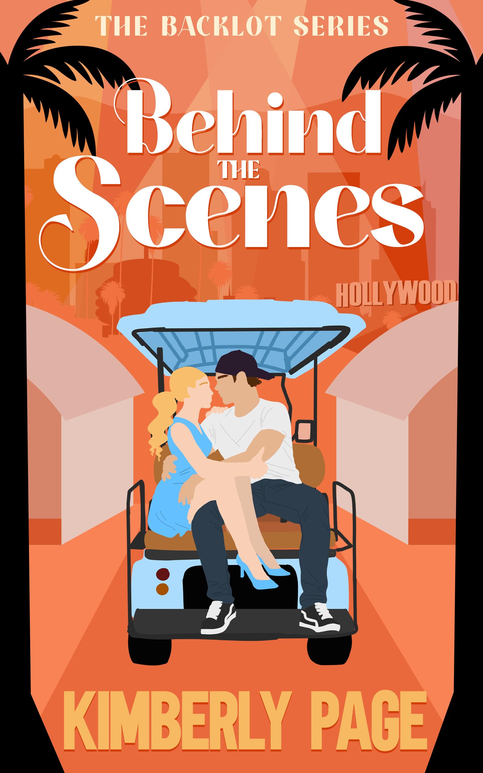 Behind The Scenes (The Backlot Series Book 4)