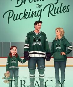 Breaking The Pucking Rules (LA Vipers Book 1)