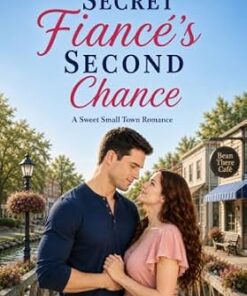 Secret Fiancé's Second Chance