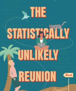 The Statistically Unlikely Reunion (Grad or Die Romance Book 2)