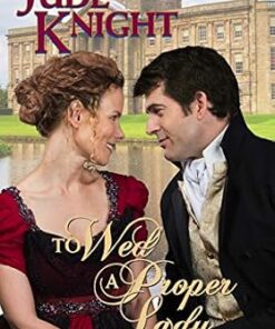 To Wed a Proper Lady (The Return of the Mountain King Book 1)