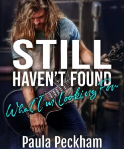 Still Haven't Found What I'm Looking For