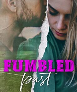 Fumbled Past