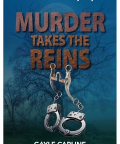 Murder Takes the Reins (A Willie Adams Mystery Book 2)