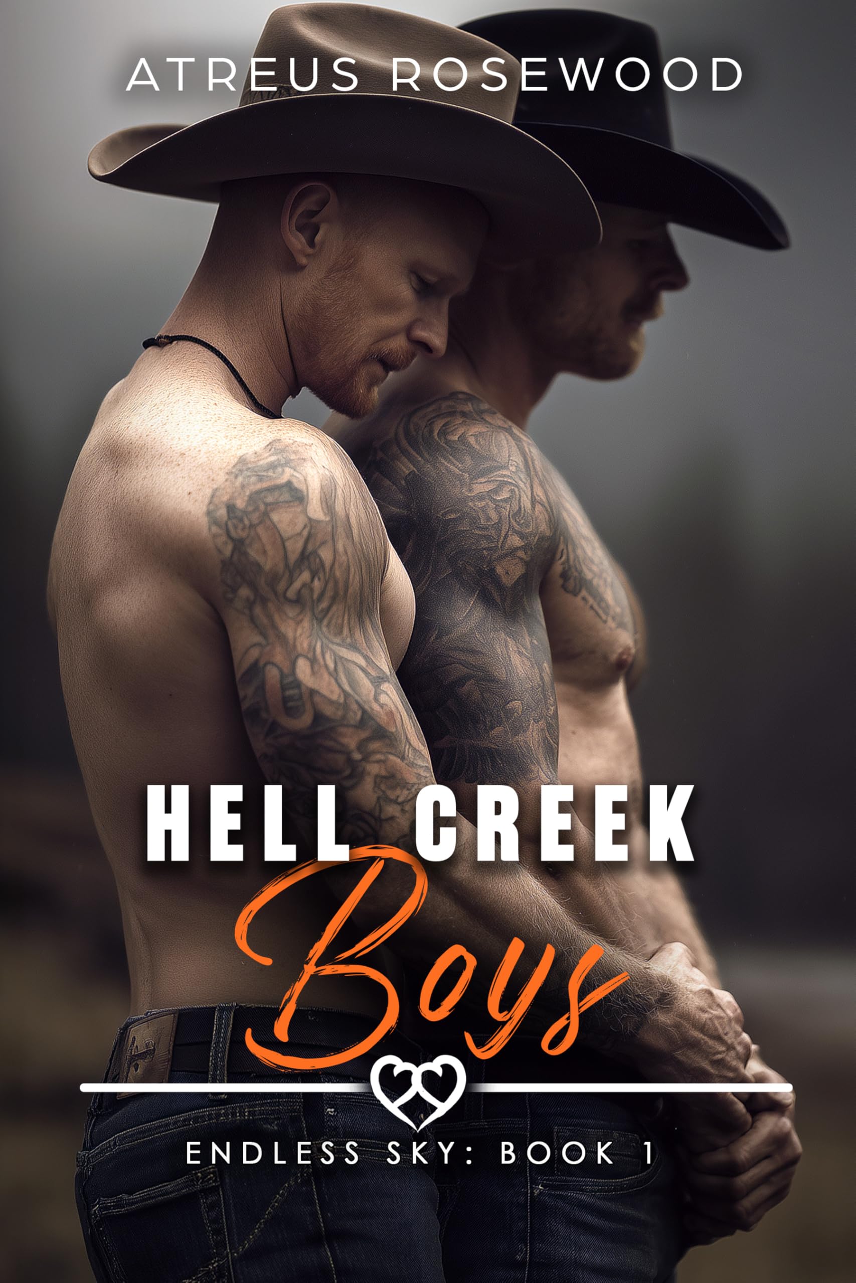 Hell Creek Boys (Endless Sky Cowboys Book 1)