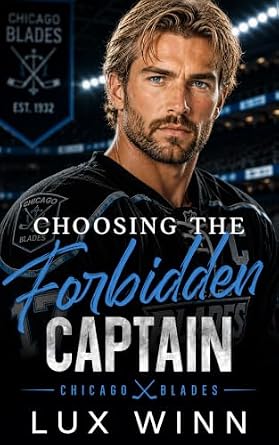 Choosing The Forbidden Captain (Chicago Blades Book 5)