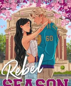 Rebel Season (Hockey Boys of Loft 3B Book 3)