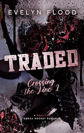 Traded (Crossing the Line Book 1)