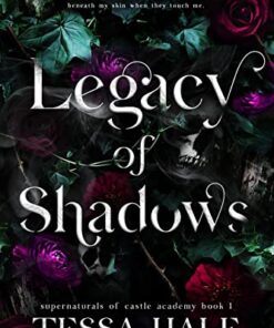 Legacy of Shadows (Supernaturals of Castle Academy Book 1)