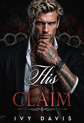 His to Claim (Ruthless Union Book 1)
