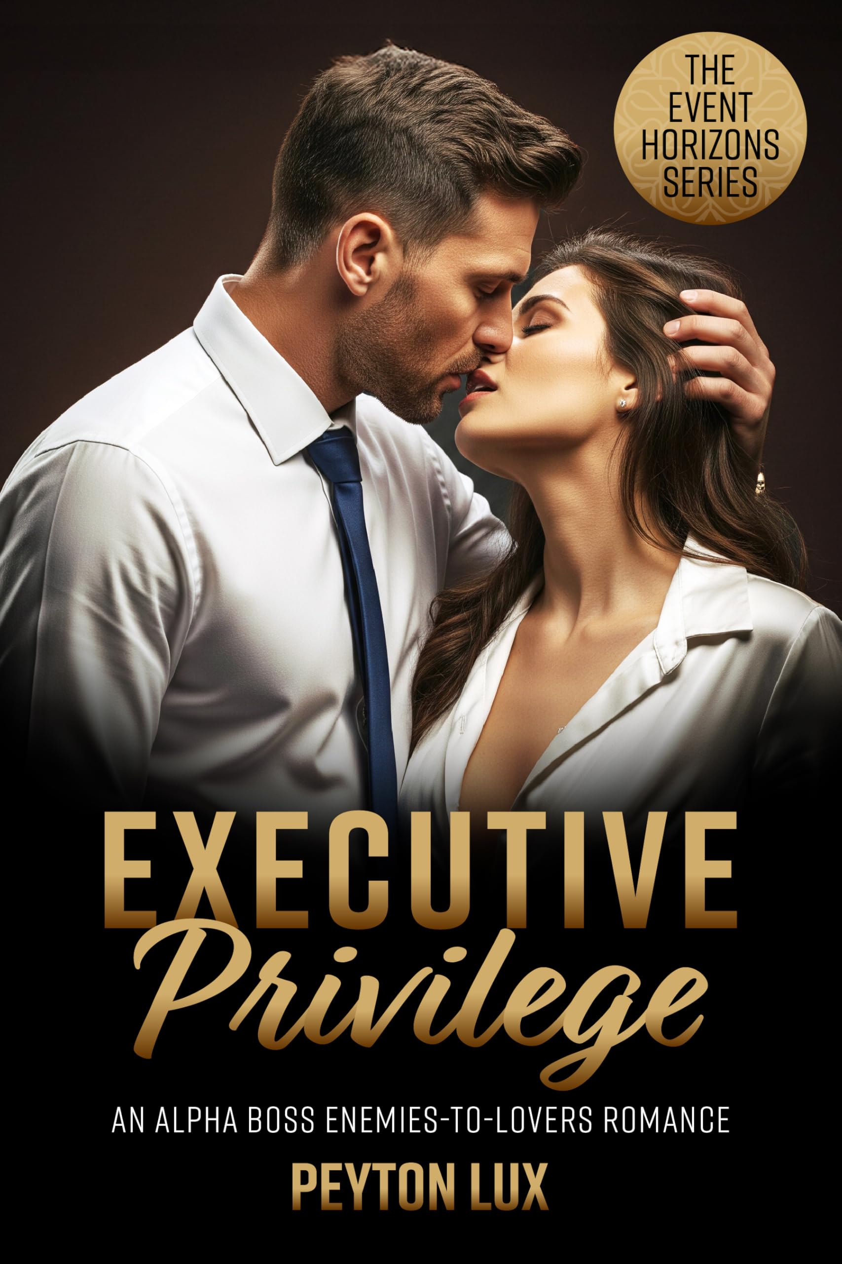 Executive Privilege (Event Horizons Agency Standalone (or together) Romances Book 1)
