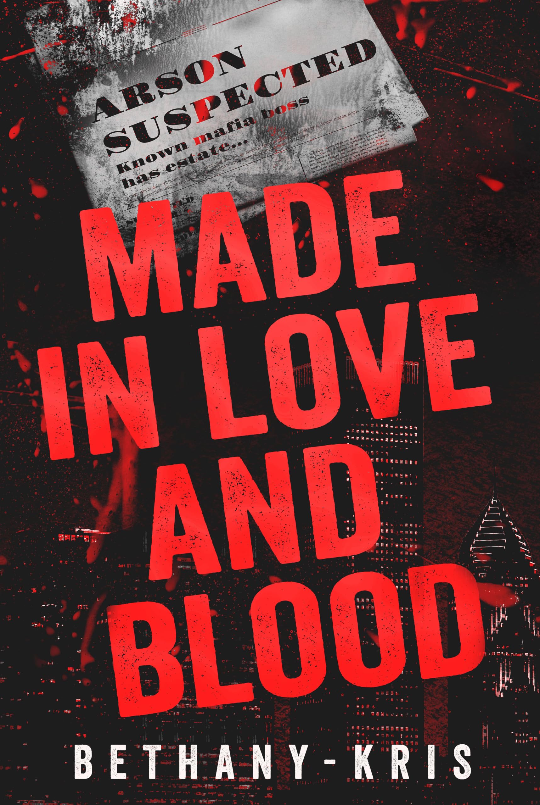 Made in Love and Blood (In Love and Blood Book 1)