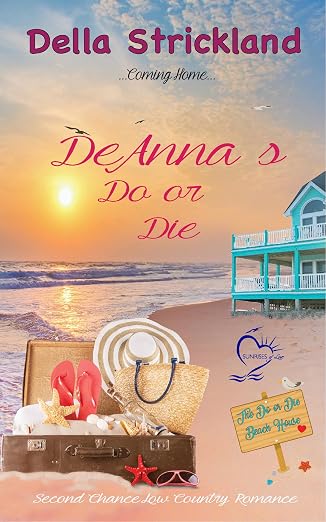 DeAnna's Do or Die (Sunrises of Love Book 1)