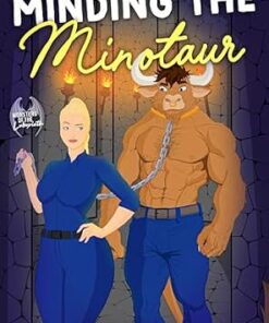 Minding the Minotaur (Monsters of the Labyrinth Book 1)