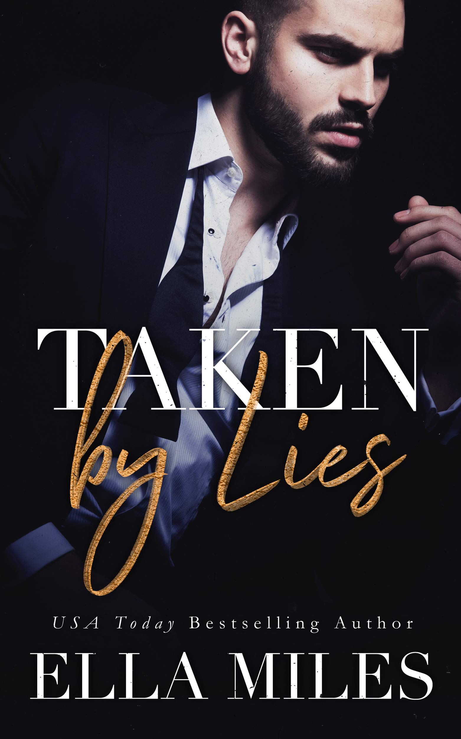 Taken by Lies (Truth or Lies Book 1)