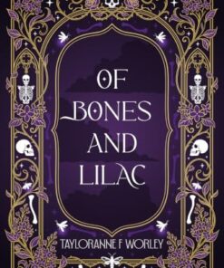 Of Bones and Lilac