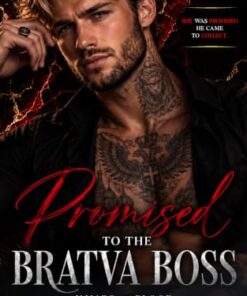 Promised to the Bratva Boss (Kings of Blood Book 1)