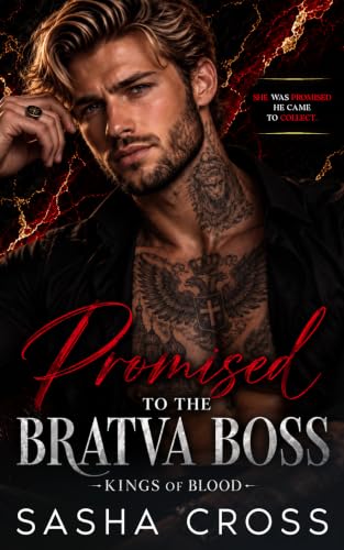 Promised to the Bratva Boss (Kings of Blood Book 1)