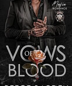 Vows of Blood (Dark Vows: A Forbidden Love Mafia Romance Series Book 1)