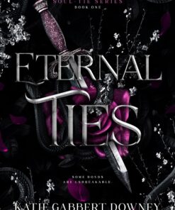 Eternal Ties (Soul-Tie Series Book 1)
