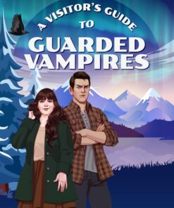 A Visitor’s Guide to Guarded Vampires (Ravenslight Creek Book 1)
