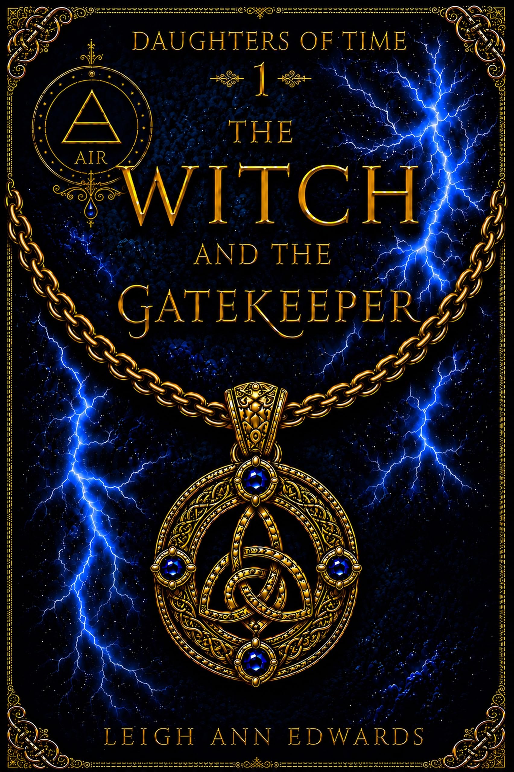 The Witch and the Gatekeeper (The Daughters of Time Book 1)