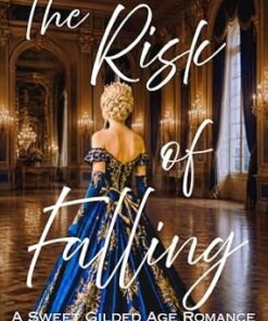 The Risk of Falling (Harmony Lake Book 1)