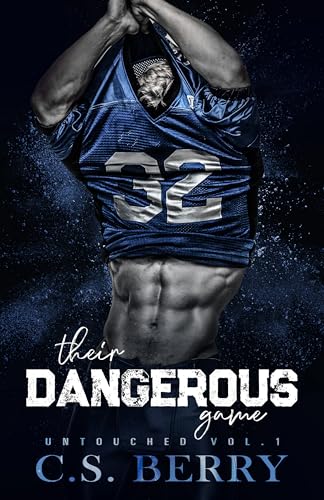 Their Dangerous Game (Untouched Book 1)