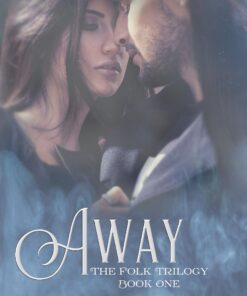 Away (The Folk Book 1)