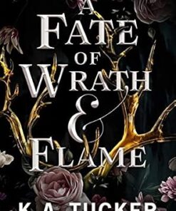A Fate of Wrath & Flame (Fate & Flame Book 1)
