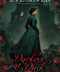 Darkest at Dusk (Revenant Roses)
