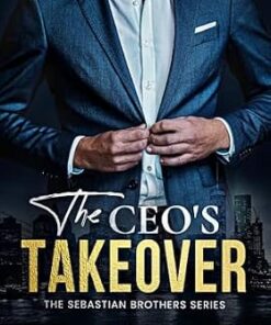 The CEO's Takeover (The Sebastian Brothers)
