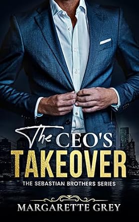 The CEO's Takeover (The Sebastian Brothers)