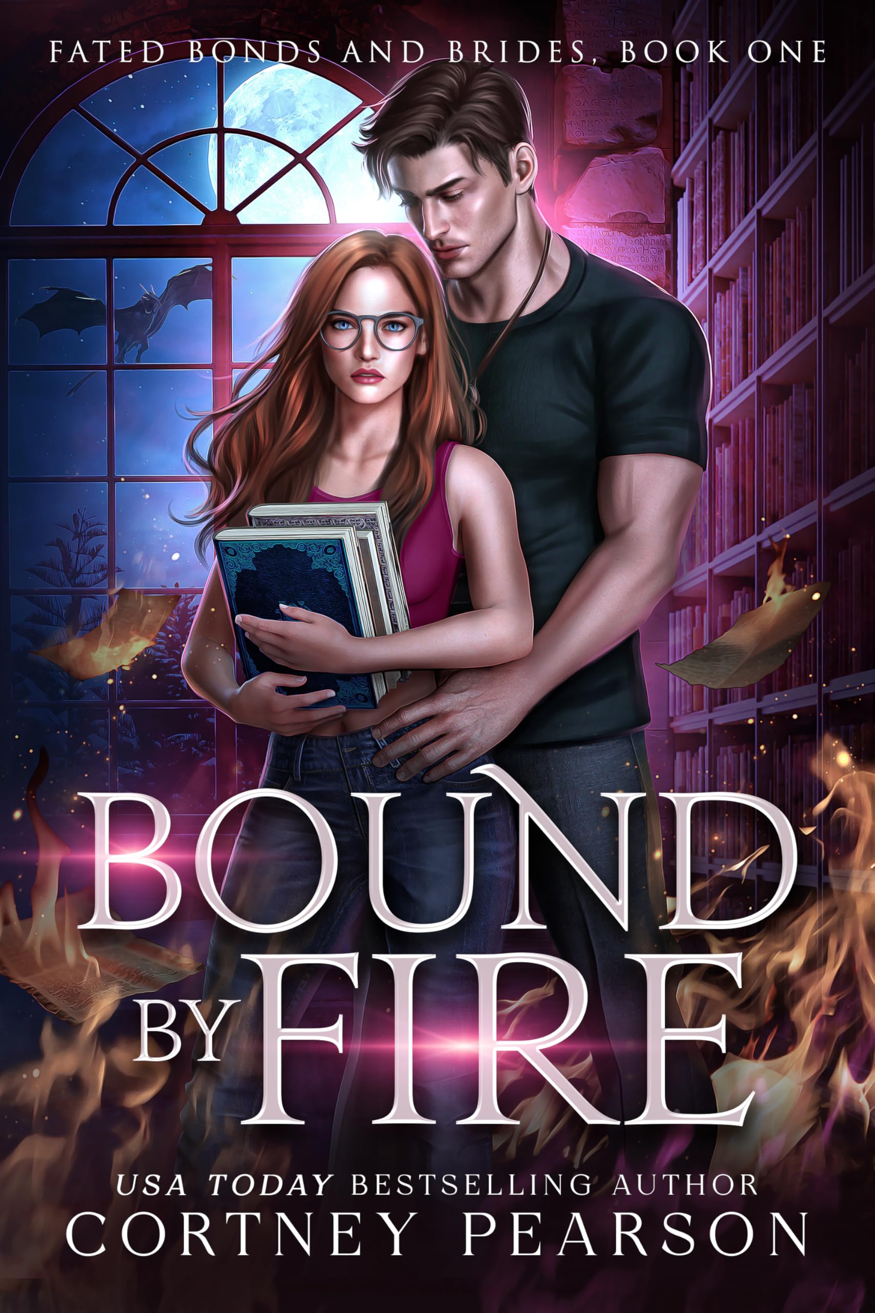 Bound By Fire (Fated Bonds and Brides Book 1)