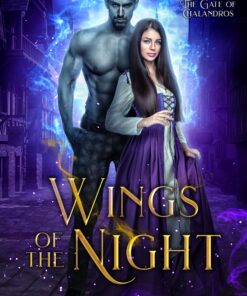 Wings of the Night (The Gate of Chalandros Book 2)