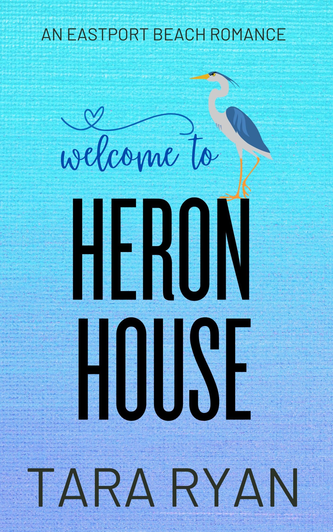 Welcome to Heron House (Eastport Beach Book 1)