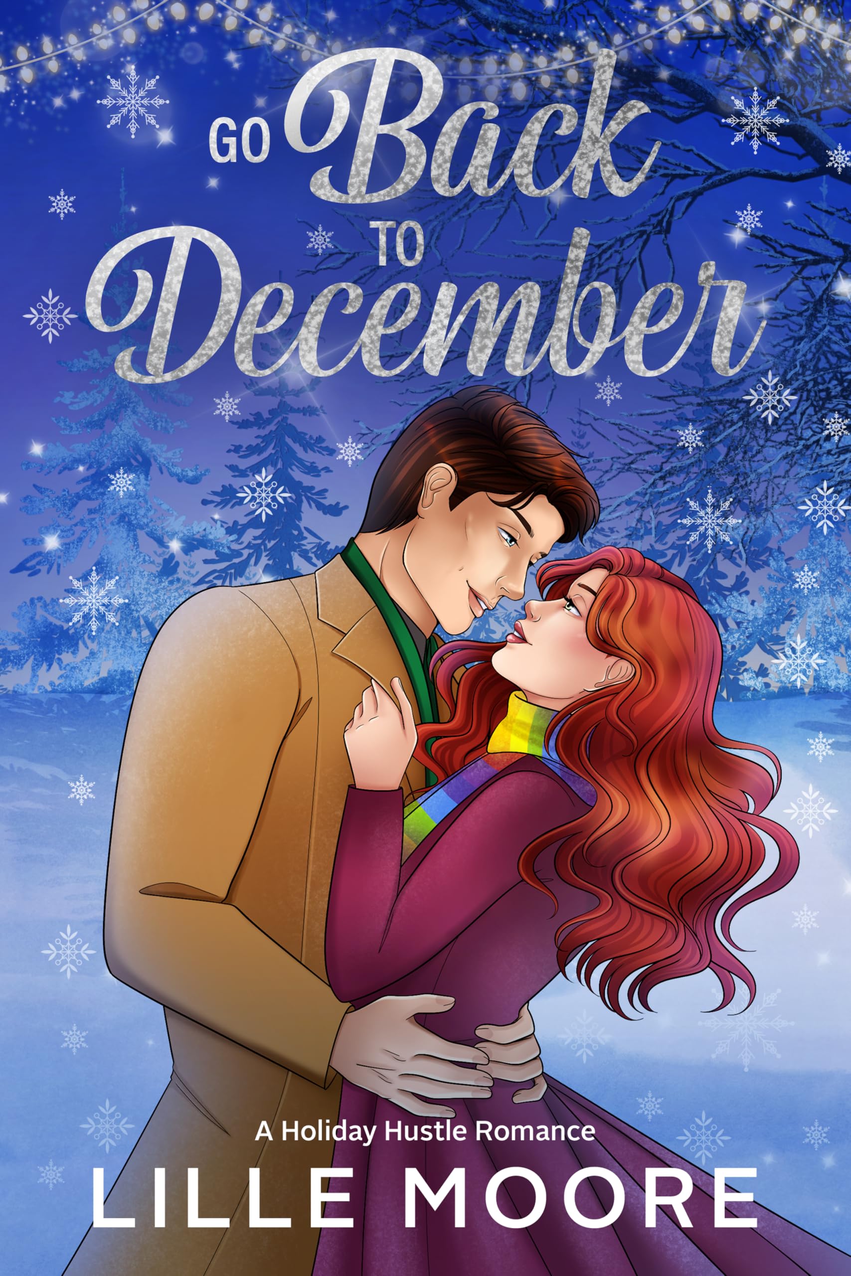 Go Back to December (A Holiday Hustle Romance)