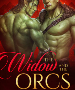 The Widow and the Orcs (Orc Sworn)