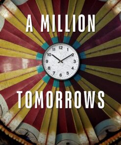 A Million Tomorrows